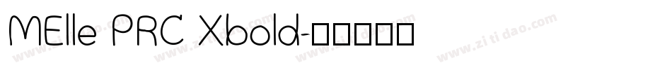 MElle PRC Xbold字体转换